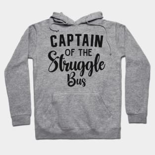 Captain of the Struggle Bus Funny Driving Bus Hoodie